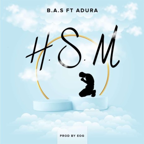 HSM ft. Adura | Boomplay Music