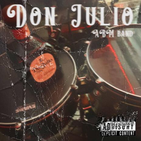 Don Julio | Boomplay Music