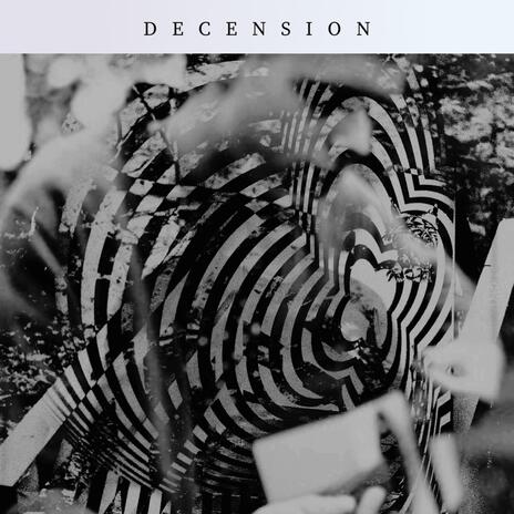 DECENSION