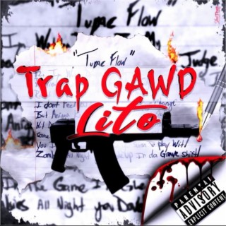 Trap Gawd Lito
