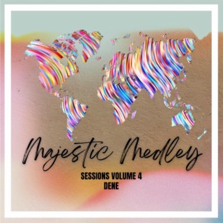Majestic Medley Sessions Volume 4