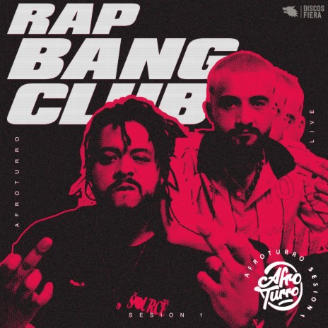 AFROTURRO #1 - Rap Bang Club ft. Rap Bang Club | Boomplay Music