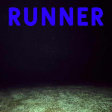 RUNNER | Boomplay Music