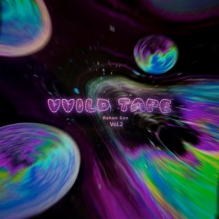 Vvild Tape, Vol. 2