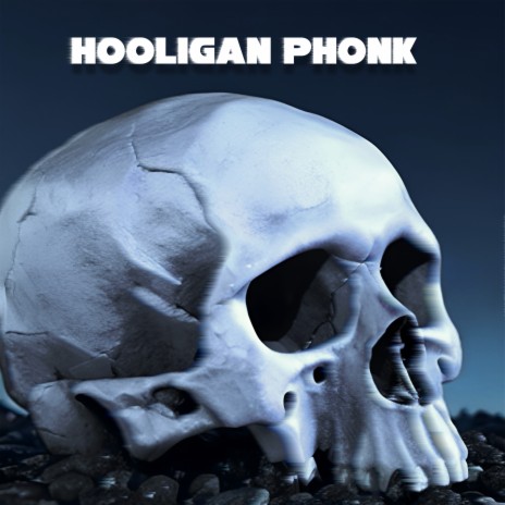 Hooligan Phonk | Boomplay Music