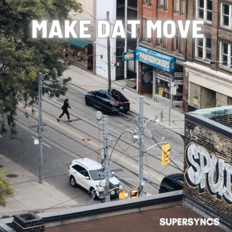 Make Dat Move (Clean Version) | Boomplay Music