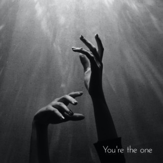 You're the One