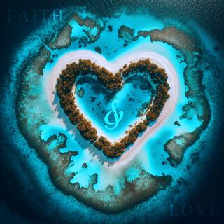 Faith & Love