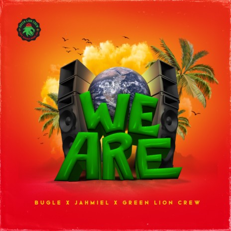We Are ft. Bugle & Jahmiel | Boomplay Music