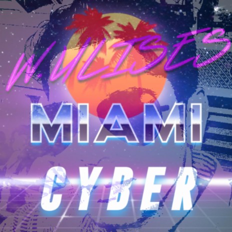 Miami Cyber | Boomplay Music