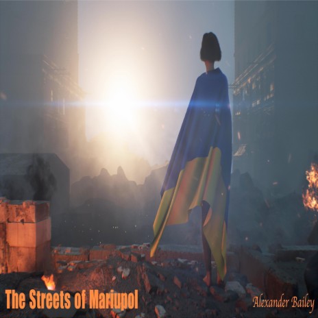 The Streets of Mariupol | Boomplay Music