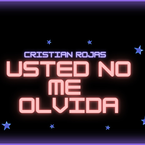 Usted No Me Olvida | Boomplay Music