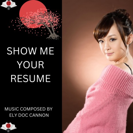 SHOW ME YOUR RESUME (Special Version) | Boomplay Music