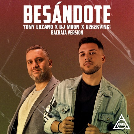 Besándote (Bachata Version) ft. Dj John Moon & DerekVinci | Boomplay Music