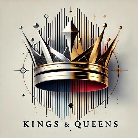 Kings and Queens | Boomplay Music