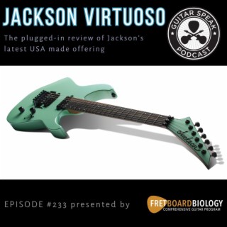 Jackson Virtuoso Guitar:  the plugged-in review GSP #233