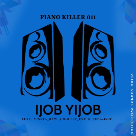 iJOB yiJOB ft. Buda-4Sho, Vinsta_Raw & Coolest_Ent | Boomplay Music