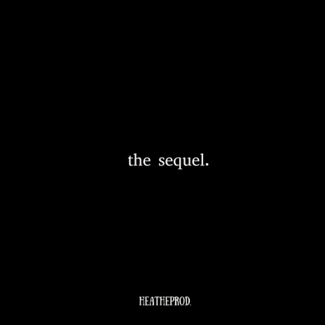 The Sequel | Boomplay Music