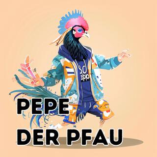 Pepe der Pfau