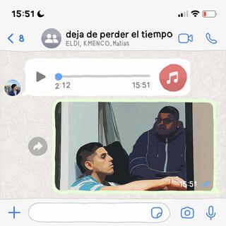 deja de perder el tiempo ft. ELDI lyrics | Boomplay Music