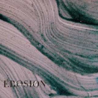 Erosion