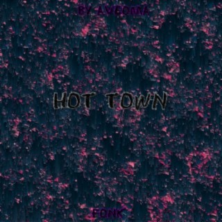 Hot Town