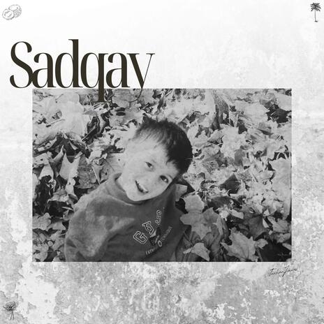 Sadqay | Boomplay Music