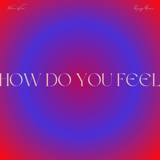 how do you feel