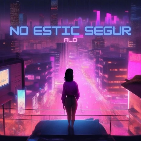 No Estic Segur ft. lluk | Boomplay Music