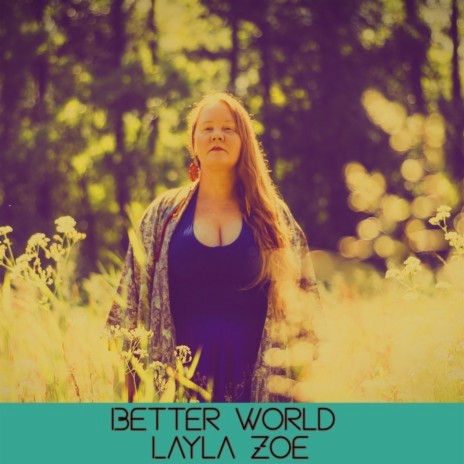 Better World | Boomplay Music