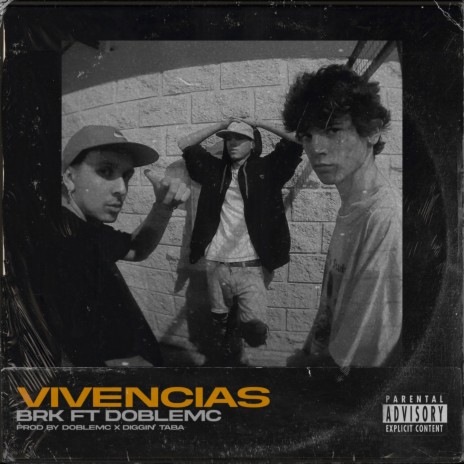 Vivencias ft. BRK & Diggin' Taba | Boomplay Music