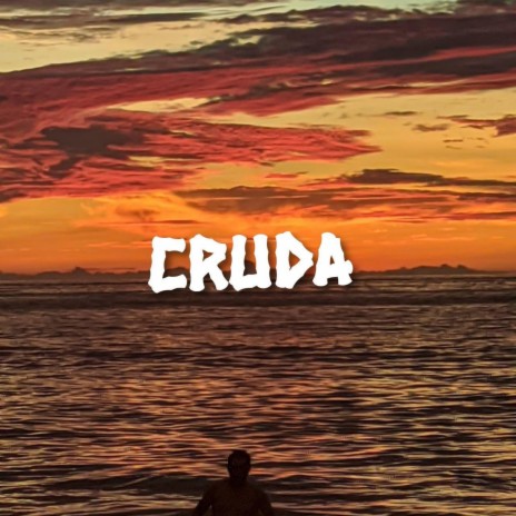 CRUDA | Boomplay Music