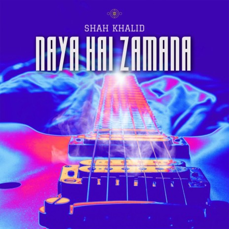 Naya Hai Zamana | Boomplay Music