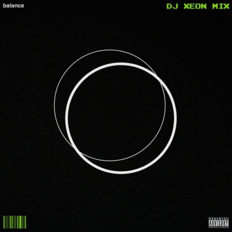 balance (dj xeon mix) ft. leon | Boomplay Music
