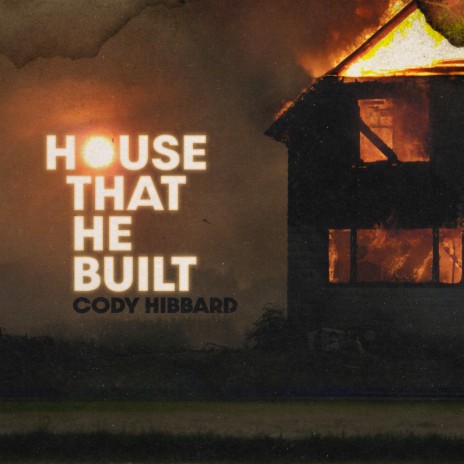 House That He Built | Boomplay Music