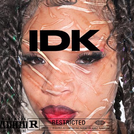 IDK | Boomplay Music