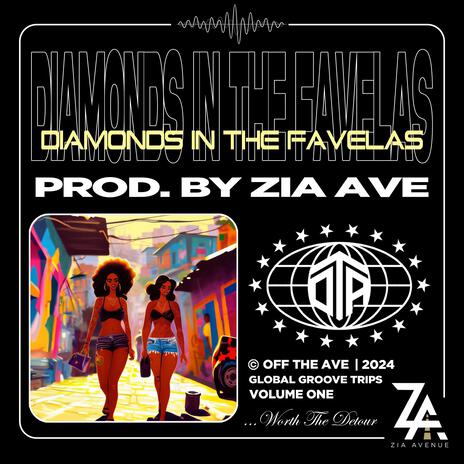 Diamonds In The Favelas | Boomplay Music