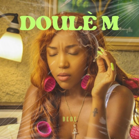 DOULÈ' M | Boomplay Music
