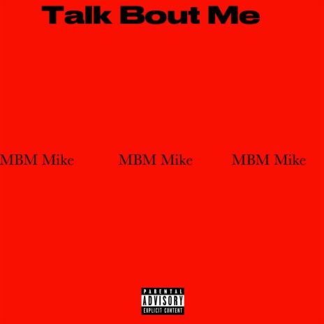 Talk Bout Me | Boomplay Music