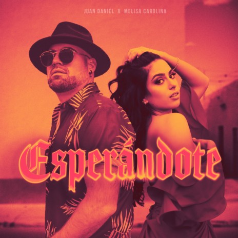 Esperándote ft. Melisa Carolina | Boomplay Music