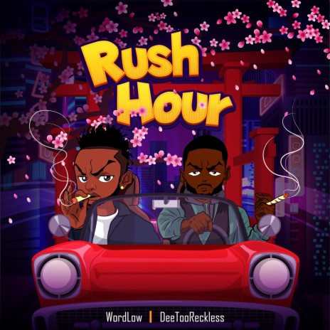 Rush Hour ft. Wordlow | Boomplay Music