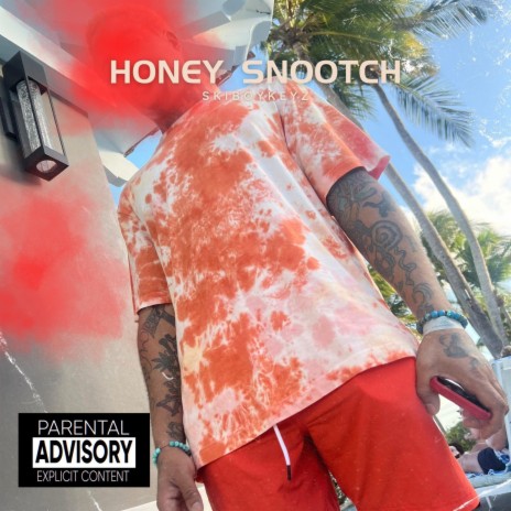Honey Snootch