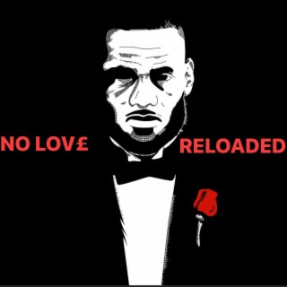 No Love(Reloaded)