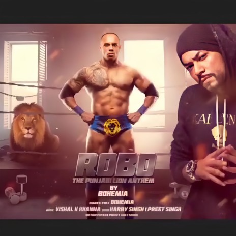 Robo The Punjabi Lion Anthem | Boomplay Music