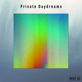 Private Daydreams Beat 22