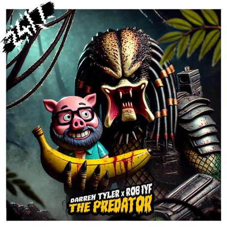 The Predator (Extended Mix) ft. Rob IYF & 247 Hardcore | Boomplay Music