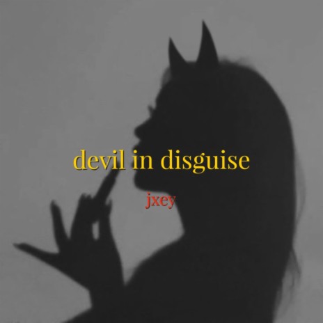 devil in disguise | Boomplay Music