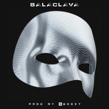 BALACLAVA | Boomplay Music