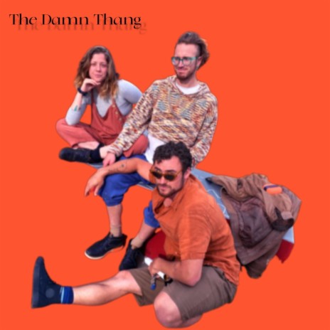 The Damn Thang ft. víva, Sluggy & Spruce