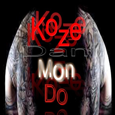 Koz Dan Mon Do | Boomplay Music